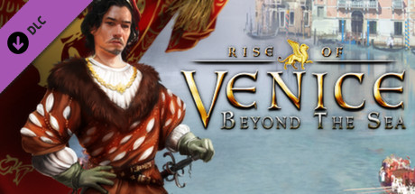 Rise of Venice - Beyond The Sea (DLC)