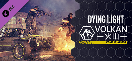 Dying Light - Volkan Combat Armor (DLC)